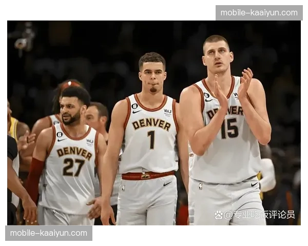 掘金约基奇防守意愿不足 在场时球队场均多失8.4分